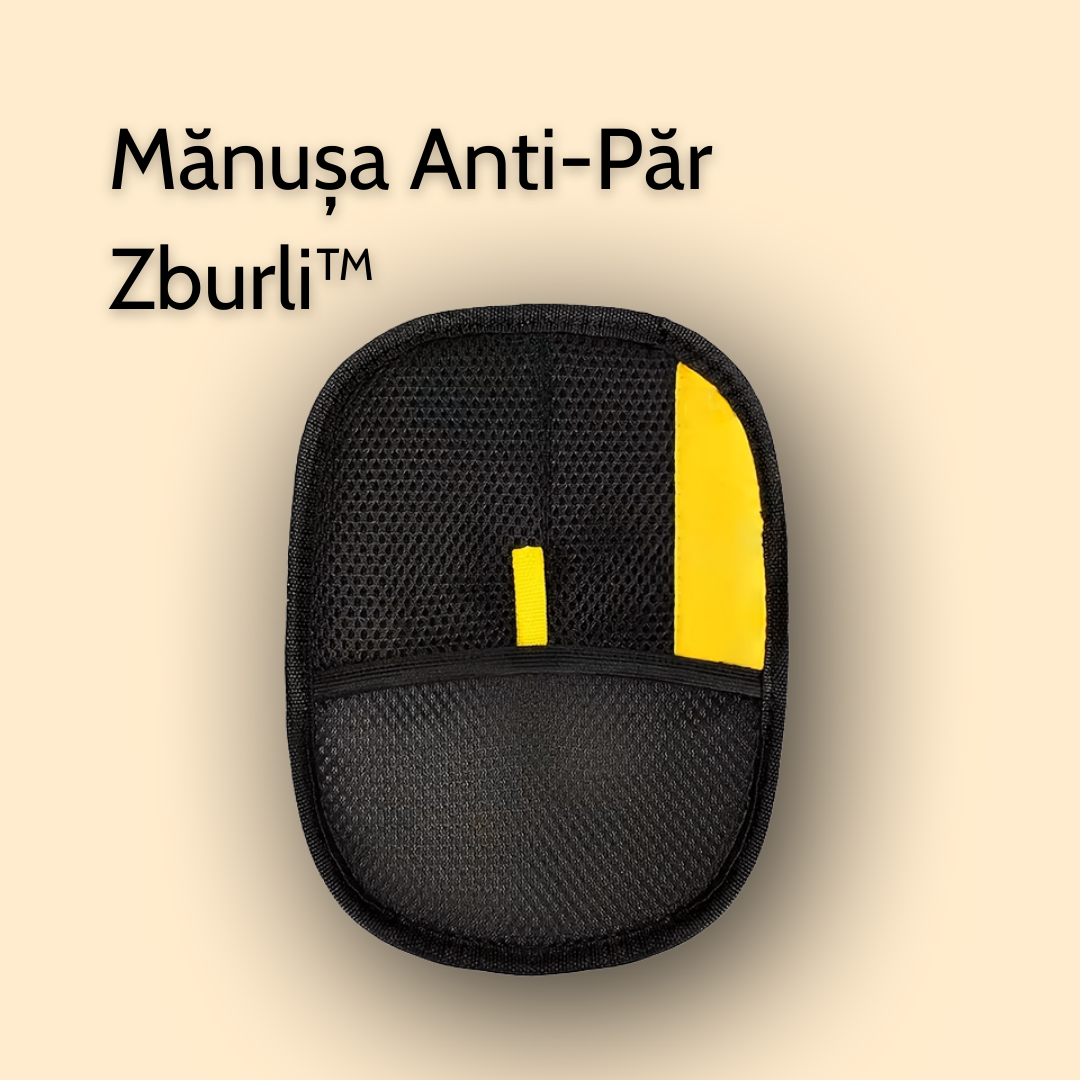 Zburli™ – Mănușa Anti-Păr